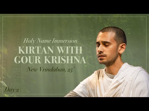 Gour Krsna - Holy Name Immersion New Vrindaban '25 - Day 2