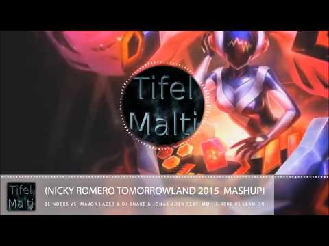 Blinders vs. Major Lazer & DJ Snake & Jonas Aden feat. MØ - Sirene vs Lean On (Nicky Romero Mashup)