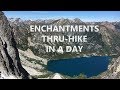 Enchantments Thru Hike in a Day