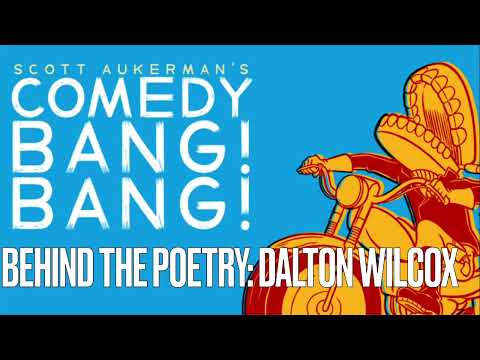 Behind the Poetry: Dalton Wilcox