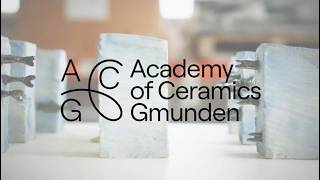 Academy of Ceramics Gmunden – Manufaktur, Residency, Ausstellung
