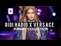 Gigi Hadid X Versace Runway Collection