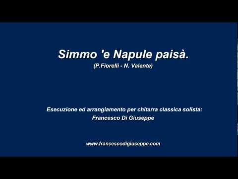Simmo 'e Napule paisà (Arr. Francesco Di Giuseppe)