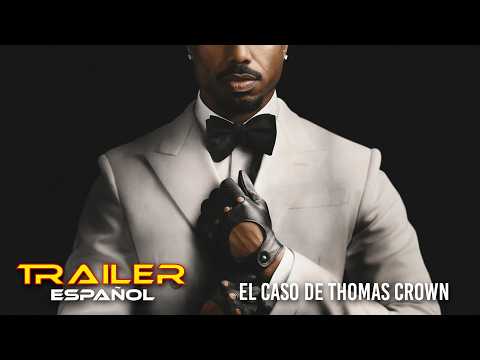 El caso de Thomas Crown - Teaser Tráiler español