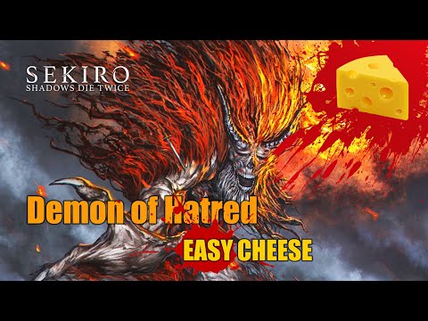 Sekiro | Demon of Hatred | Easy Cheese