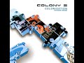 Colony 5 - Colonisation (Extended Version) (2005) full album