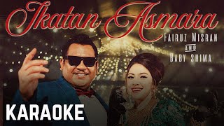 Download lagu Fairuz Misran & Baby Shima - Ikatan Asmara Karaoke  mp3