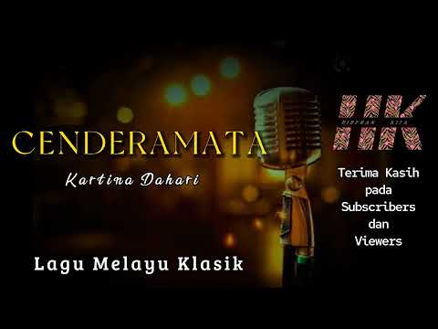 CENDERAMATA lagu Melayu Klasik nyanyian Kartina Dahari