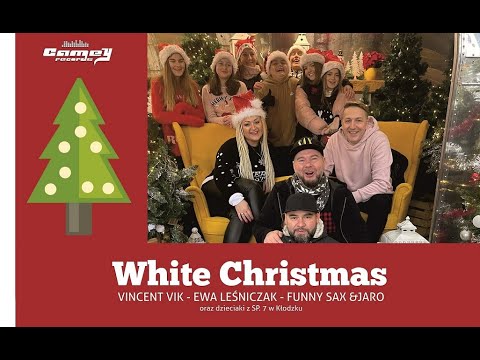 Vincent Vik feat. Ewa Leśniczak & FunnySax & Jaro & Uczniowie SP7 - WHITE CHRISTMAS (melody Cover)