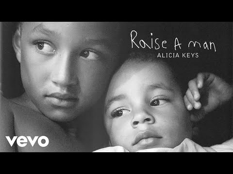 Alicia Keys Raise A Man