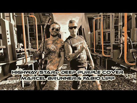 Highway Star - Deep Purple Cover Marcel Brunner & Fabio Lipp