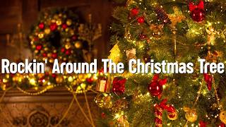 Rockin' Around The Christmas Tree 🎄 Brenda Lee – Best Energetic Christmas Song 2026