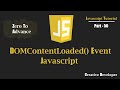 DOMContentLoaded Event Use Javascript Javascript Tutorial