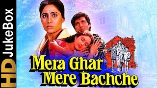 Meraa Ghar Mere Bachche 1985  Full Video Songs Juk