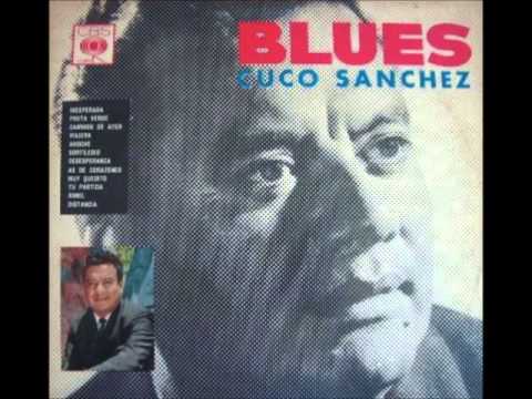 download lagu mp3 mp4 Blues Cuco Sanchez, download lagu Blues Cuco Sanchez gratis, unduh video klip Blues Cuco Sanchez