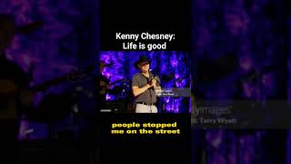 KENNY Chesney. Life is good