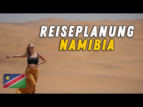 So planst du deine NAMIBIA REISE - Budget Tipps Route