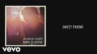 Jacqueline Govaert - Sweet Friend video