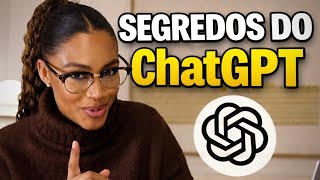 ChatGPT: 10 Segredos que Mudam Tudo, Vire um Pro em Menos de 6 Minutos