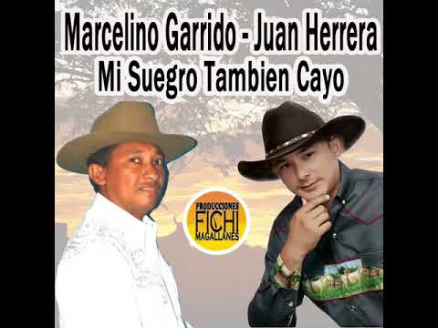 Juan Herrera y Marcelino Garrido - Mi suegro también cayó