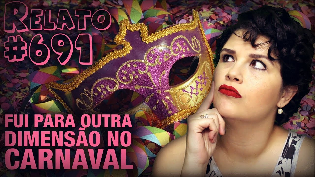 Fui para Outra Dimensão no Carnaval (#691 - Histórias Assombradas!)