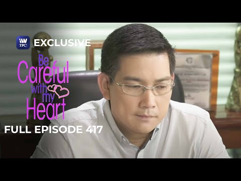Full Episode 417 | Be Careful With My Heart