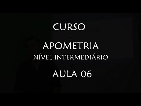 CURSO: APOMETRIA - NÍVEL INTERMEDIÁRIO - 06ª AULA