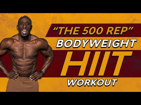 “The 500 Rep” Bodyweight HIIT Challenge – Total Body Workout - Cardio Circuit