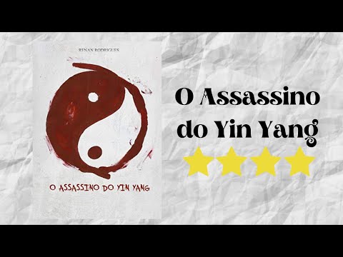 Resenha #368 - O Assassino do Yin Yang de Renan Rodrigues