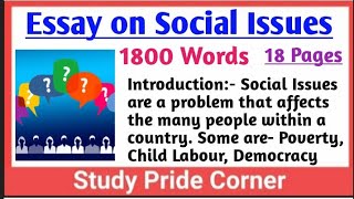 Essay on Social Issues | Essay on Social Issues in English | Social Issues or Social Evils Essay |