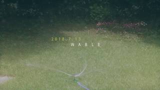 WABLE(와블) - 그대 오늘 하루도(Ending Song)