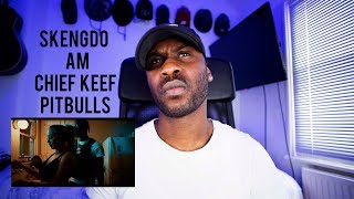 Skengdo x AM ft Chief Keef - Pitbulls Official Video Directed by J.R. Saint. [Reaction] | LeeToTheVI