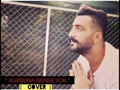 Kurşuna Gerek Yok ( COVER )