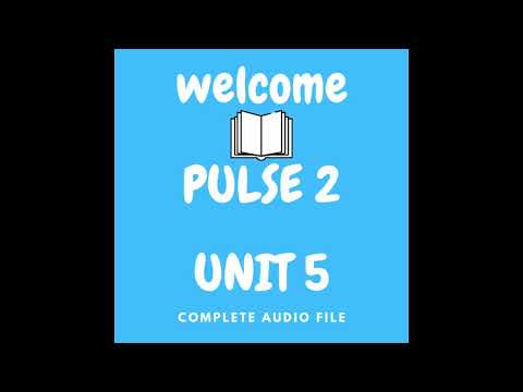 PULSE 2 AUDIO UNIT5 PAGE56 EXERCISE 2