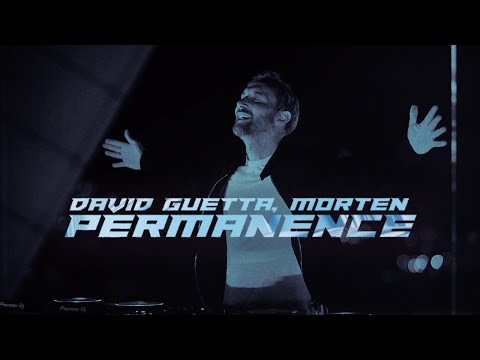 David Guetta & MORTEN - Permanence (Music Video)