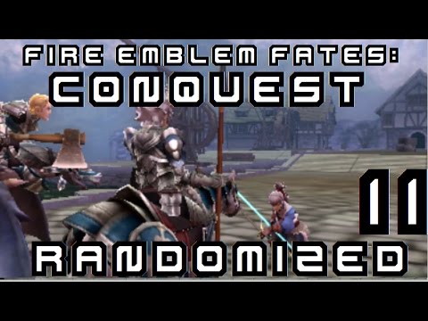 F*ck Takumi and his Dragon Vein! FIRE EMBLEM FATES: CONQUEST RANDOMIZED: Pt.11 : (Ch.10)