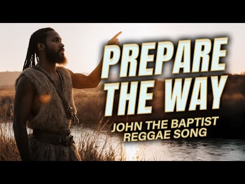 Prepare the Way | Reggae Worship Anthem