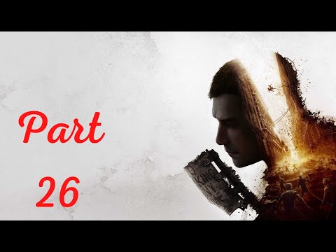 DYING LIGHT 2 Walkthrough Gameplay Part 26 Veronika cont.