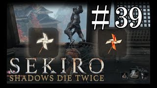 #39【SEKIRO 隻狼】実況プレイ 仙峯寺破り その② ロバアァーーーート！[修験道から境内マデ]