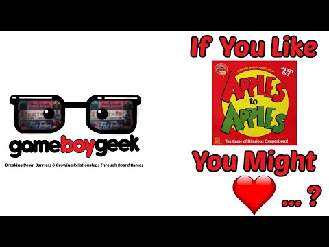 If You Like Apples to Apples You Might Love... ?! with the Game Boy Geek