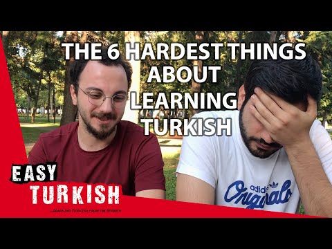 トルコ語で学ぶ6つの難しいこと｜簡単トルコ語16 (6 hardest things to learn in Turkish | Easy Turkish 16)