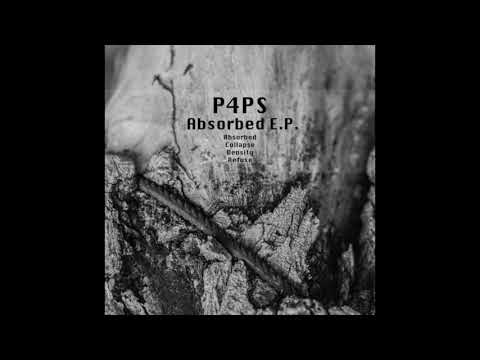 P4PS - Collapse [Dissident Movement]