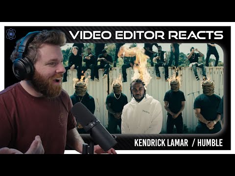 Video Editor Reacts to Kendrick Lamar - HUMBLE.