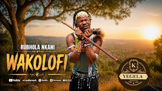 Download lagu RUBHOLA NKANI WAKOLOFI PRD MBASHA STUDIO 2026 mp3