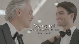 Andrea Bocelli, Matteo Bocelli - Ven a mí l Album Sì (Con Letra)
