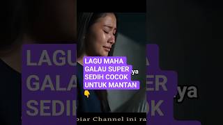 Download lagu Lagu Galau bikin sedih sepanjang masa mp3