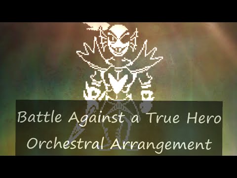 Battle Against a True Hero Undertale Orchestral Arrangement
