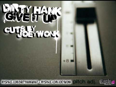 Dirty Hank - Give It Up