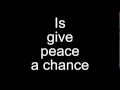 John Lennon Give Peace A Chance with Lyrics ...