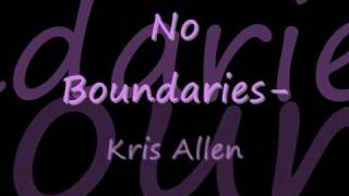 Bài hát No Boundaries - Nghệ sĩ trình bày Kris Allen